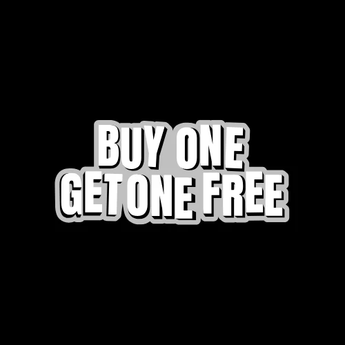 BUY 1 GET 1 FREE